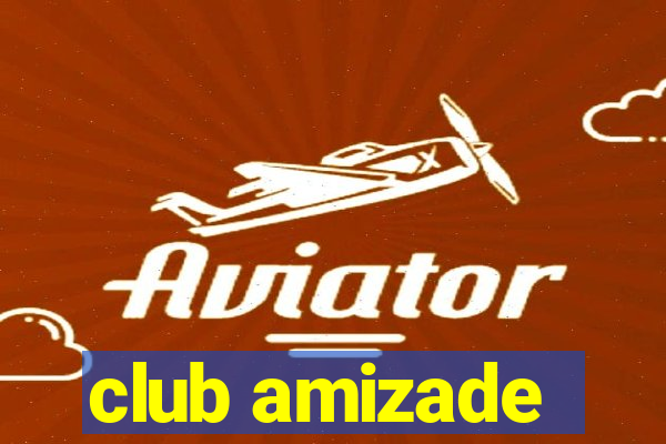club amizade
